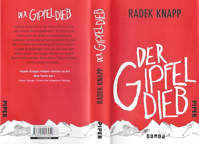 Radek Knapp «Der Gipfeldieb», Piper Verlag