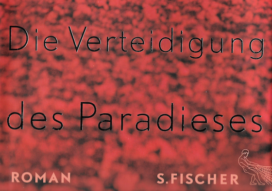 Thomas von Steinaecker «Die Verteidigung des Paradieses», S. Fischer