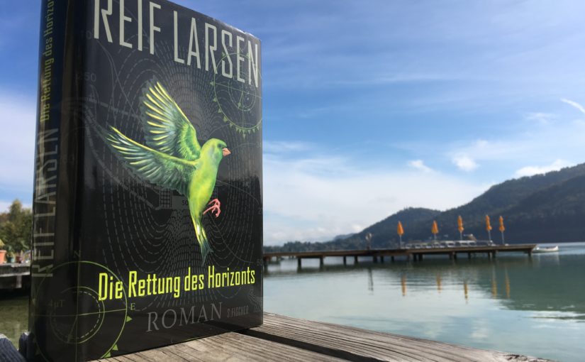 Reif Larsen «Die Rettung des Horizonts», S. Fischer
