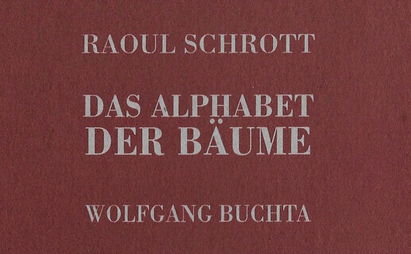 «Die Kiefern Aleppos» Raoul Schrott, Edition Thurnhof