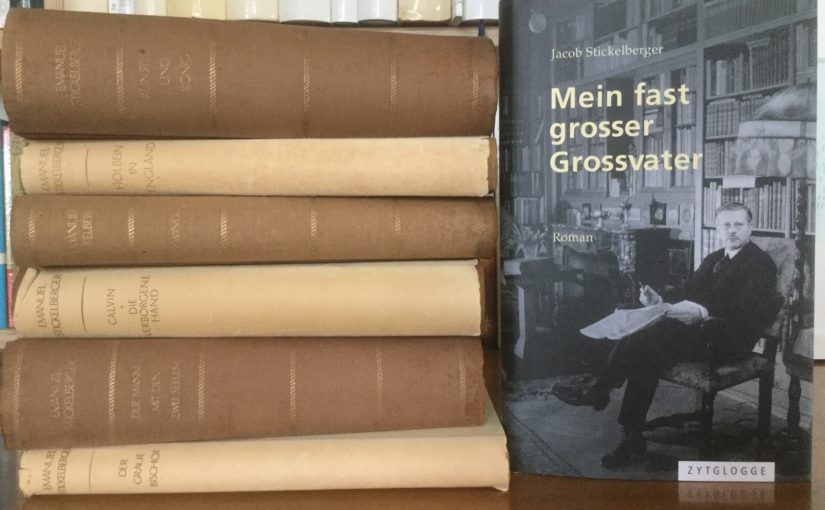 Jacob Stickelberger «Mein fast grosser Grossvater», Zytglogge