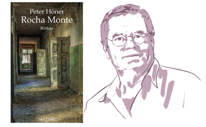 Peter Höner «Rocha Monte», Septime