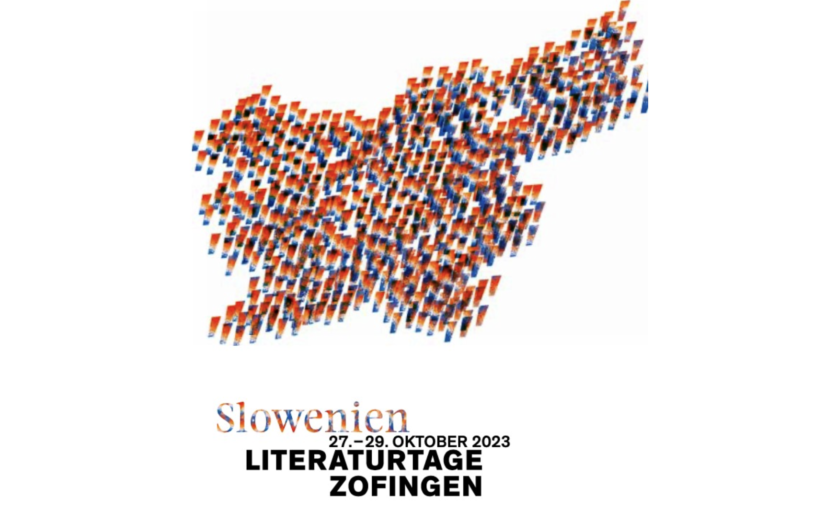 Das Programm der Literaturtage Zofingen 2023 mit Gastland Slowenien ist da!